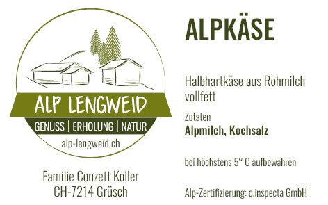 Etikette und Inhaltsangaben zum Alpkäse der Alp Lengweid in Grüsch (Graubünden)